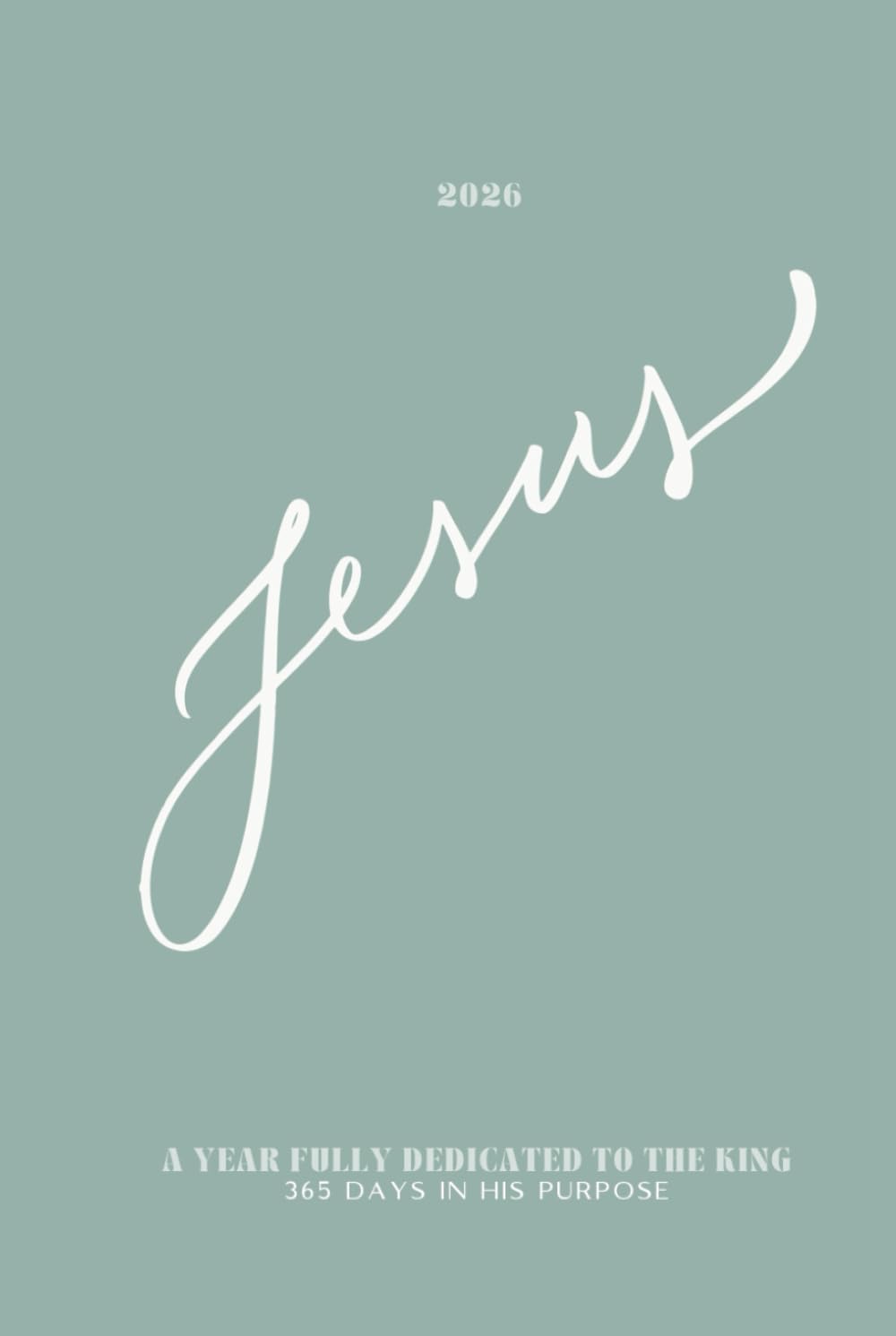 Agenda chrétien JESUS 2026 format 6x9 pour marcher avec Dieu et vivre une année sereine