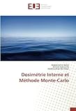  Dosimétrie Interne et Méthode Monte-Carlo (OMN.UNIV.EUROP.)