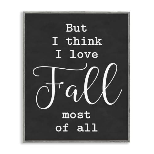 Fall Most of All Autumn Phrase, 11 x 14 Inch Framed Giclée Print