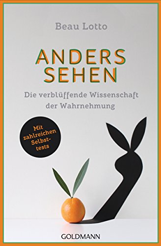 Portada de Anders sehen: Die verblüffende Wissenschaft der Wahrnehmung - Mit zahlreichen Selbsttests