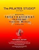  Pilates MAT Training Manual (Official International Training Manual) (Pilates Official International Training Manual) (English Edition)