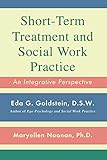 Short-Term Treatment and Social Work Practice: An Integrative Perspective