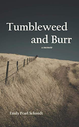 Tumbleweed and Burr: a memoir 1691456659 Book Cover