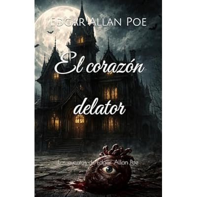 El coraz&oacute;n delator