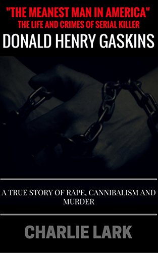 Amazon Com The Meanest Man In America The Life And Crimes Of