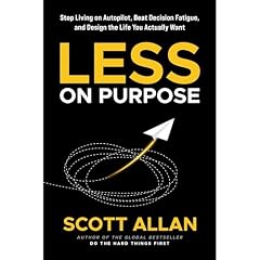 Less on Purpose Audiobook By Scott Allan cover art
