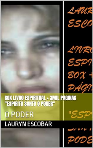 BOX LIVRO ESPIRITUAL + 3MIL PAGINAS "ESPIRITO SANTO O PODER": O PODER