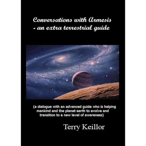 Conversations with Armesis - an extra terrestrial guide by Terry Keillor episode artwork