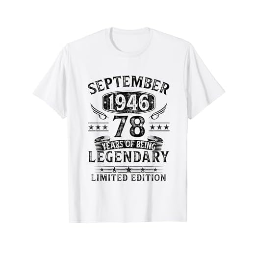 Regalo 78 Años Hombre Mujer Fabricado En Septiembre 1946 Camiseta