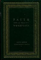Faith in the Workplace 1929333102 Book Cover