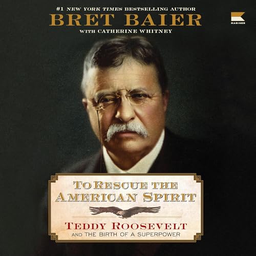 To Rescue the American Spirit: Teddy Roosevelt ... B0FF5HGJPK Book Cover