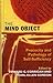 The Mind Object: Precocity and Pathology of Self-Sufficiency