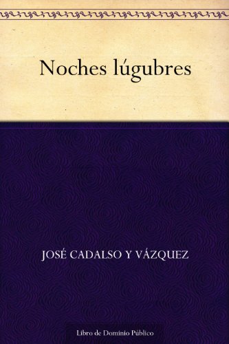 Noches lúgubres (Spanish Edition)