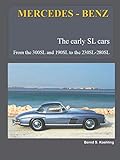  MERCEDES-BENZ The early SL cars: W121, W198, W113