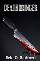 Deathbringer 1512014494 Book Cover