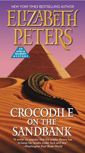 Crocodile on the Sandbank (Amelia Peabody, Book 1)