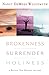 Brokenness, Surrender, Holiness: A Revive Our Hearts Trilogy (Revive Our Hearts Series)