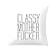 wendan classy motherfucker funny throw pillow covers cushion covers decorative zipper pillowcase 18 x 18