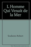 L Homme Qui Venait de la Mer 2890458903 Book Cover