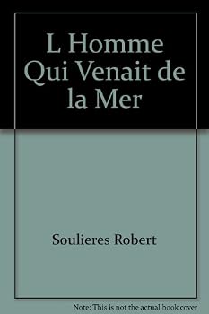 Paperback L Homme Qui Venait de la Mer [French] Book