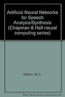 Artificial Neural Networks for Speech Analysis/ Synthesis 0412563703 Book Cover