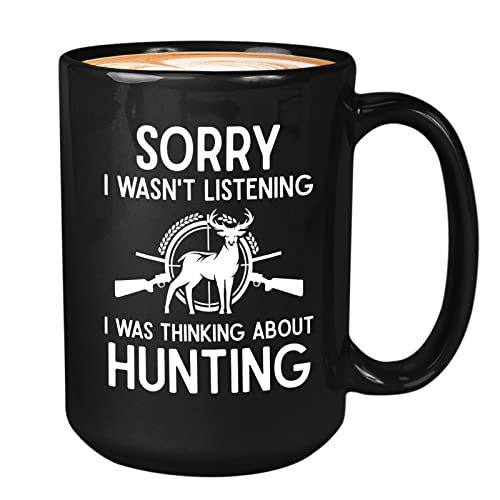 Hunting Lover Sorry I Wasn't Listening