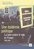  Une épidémie politique. La lutte contre le sida en France (1981-1996)