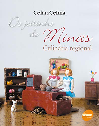 Do jeitinho de Minas : Culinária regional