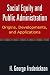 Social Equity and Public Administration: Origins, Developments, and Applications