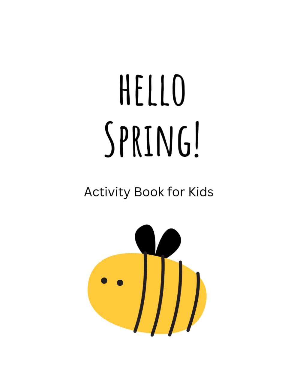 Hello Spring!: Activity Book for Kids