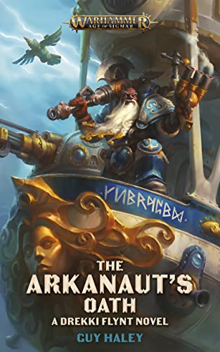 The Arkanaut's Oath (By: Guy Haley)