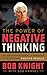 The Power of Negative Thinking: An Unconventional Approach to Achieving Positive Results