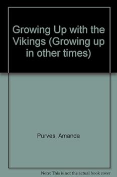 Hardcover Growing Up With the Vikings Book