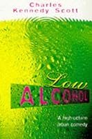Low Alcohol 074725656X Book Cover