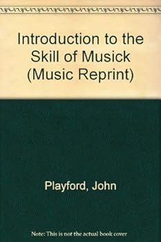 Paperback Introduction To The Skill Of Musick (Music Reprint) Book
