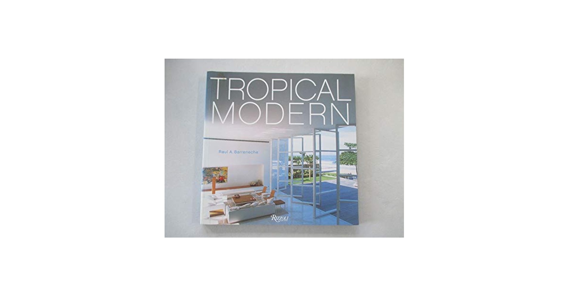 建築写真集 THE TROPICAL MODERN HOUSE 建築写真集 THE TROPICAL