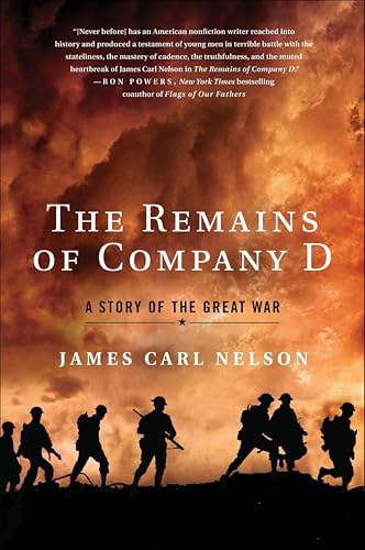 The Remains of Company D: A Story of the Great War