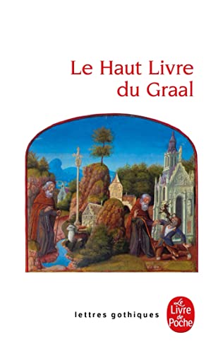 Le Haut Livre Du Graal (Le Livre De Poche)