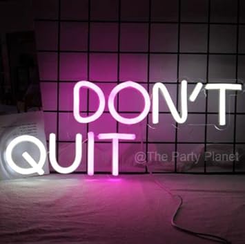 Party Planet Dont Quit Neon Lights Neon Light Sign Wall Sign Neon Words Must Have for Wall Bedroom Room Decor Party Decor (16