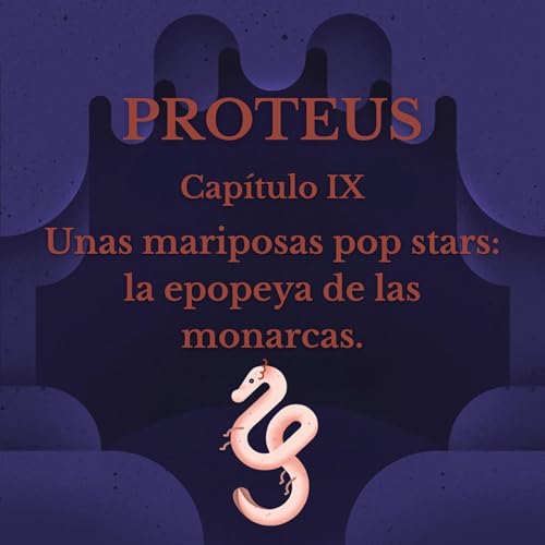 Unas mariposas pop stars: la epopeya de las monarcas