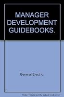 MANAGER DEVELOPMENT GUIDEBOOKS. B000I8EXF2 Book Cover