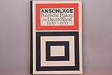  Anschläge. Politische Plakate in Deutschland 1900-1970.