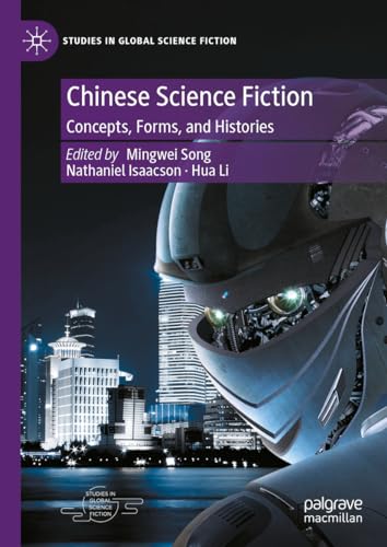 Cover of Chinese Science Fiction: Concepts, Forms, and Histories