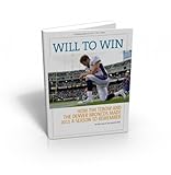 WILL TO WIN: How Tim Tebow and the Denver Broncos Made 2011 a Season to Remember