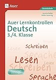  Auer Lernkontrollen Deutsch, Klasse 3/4: Mit Kopiervorlagen und Lösungen (Auer Lernkontrollen Grundschule)