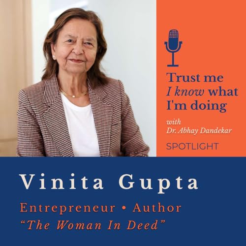 SPOTLIGHT on Vinita Gupta and "The Woman In Deed"