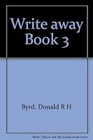 Write Away Book 3: A Course for Writing English 0060410892 Book Cover