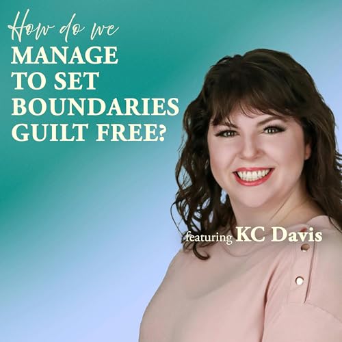 Page de couverture de How Do We Manage to Set Boundaries Guilt Free?