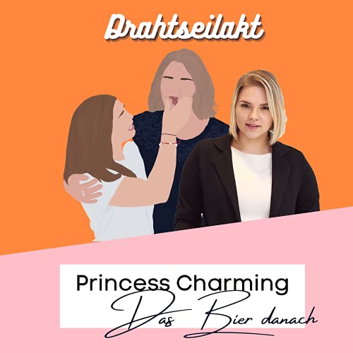 #DasBierdanach - Princess Charming Folge 5 Podcast Por  arte de portada