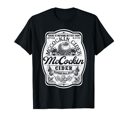 There Is Nothing Better Than Mccockin Cider Missionary Hills T-Shirt